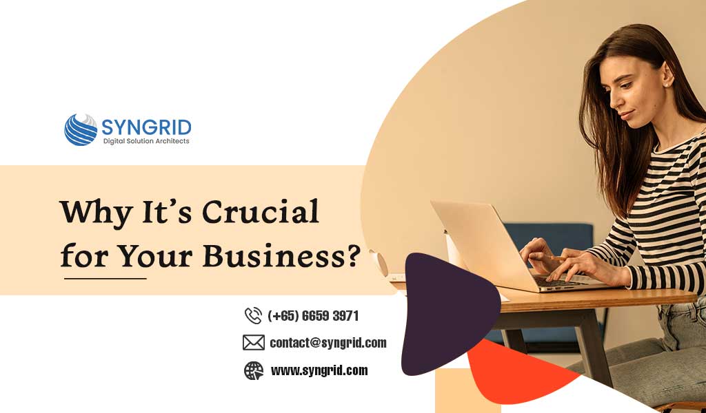 why it's critical for your business?