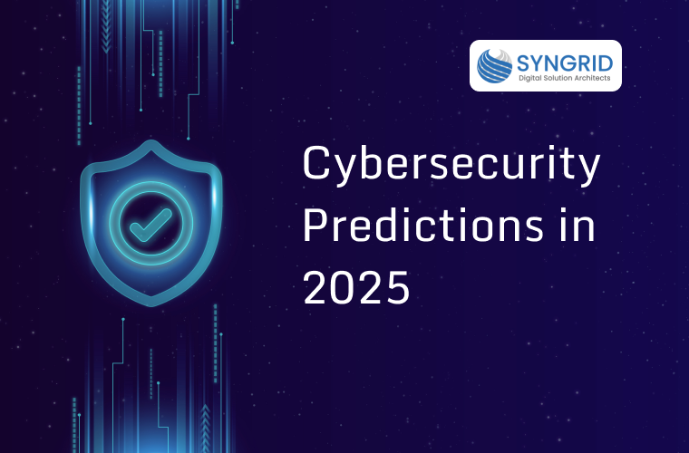 Cybersecurity predictions in 2025